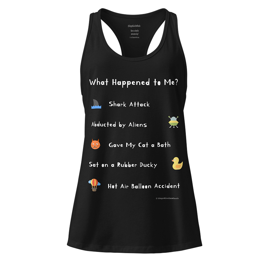 WHAT HAPPENED TO ME ? (2025 Edition): Racer-Back Tank-Top, Black product image (1)