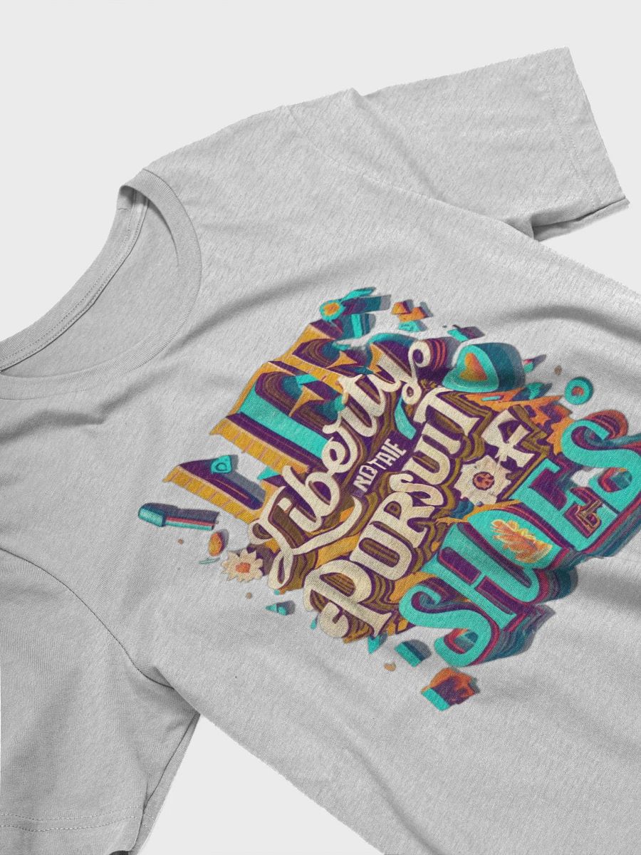Life, Liberty and the pursuit of shoes T-shirt - v3 product image (4)