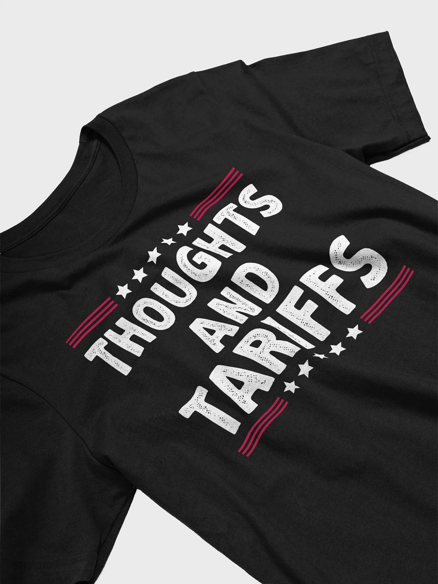 Thoughts And Tariffs Political T-Shirt | Kamala Harris Voters Funny Red Voter Tee | Sarcastic Election Saying Shirt product image (3)