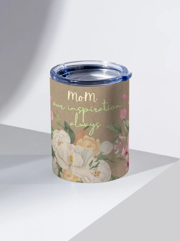 mothers Inspiration Tumbler best mom Stainless Steel Tumbler mothersday gift for wife mom daughter friendd product image (2)