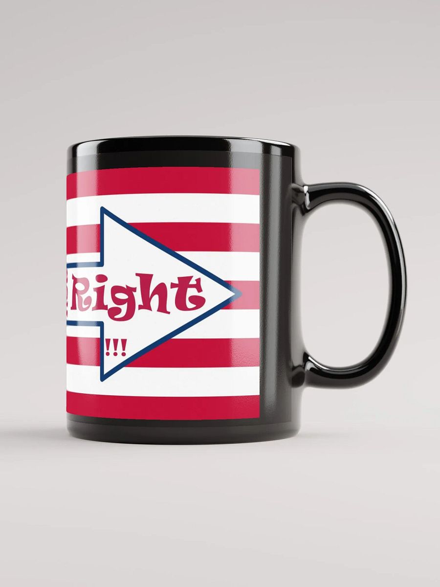Patriotic 'The Left is not Right' Black Mug product image (5)