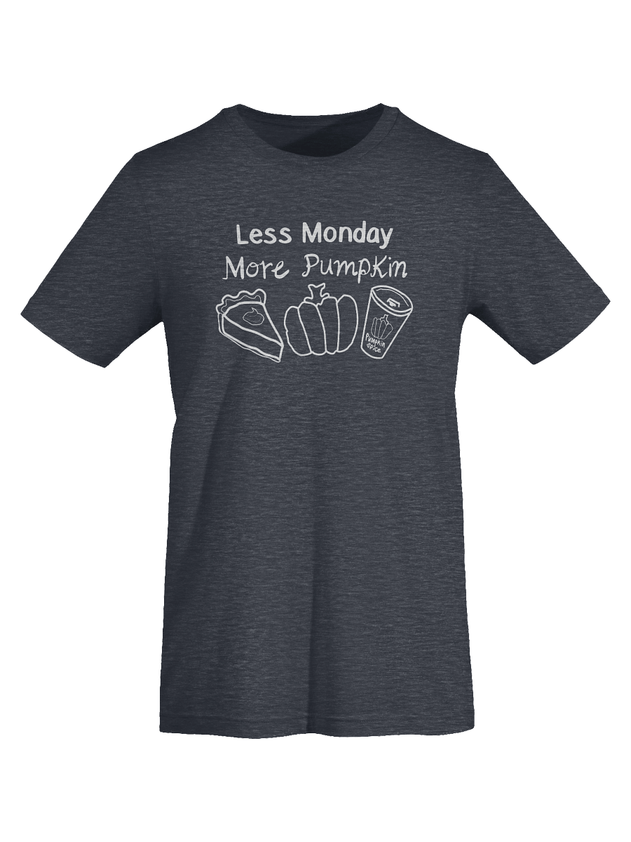 Less Monday More Pumpkin | Fall Vibes Tee | Cozy Autumn Graphic Shirt by Monique Faella Designs™ product image (20)