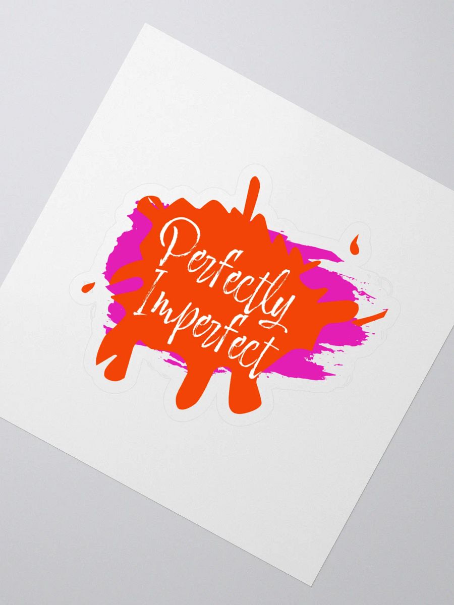 Perfectly Imperfect Sticker: Small Reminder, Big Impact product image (2)