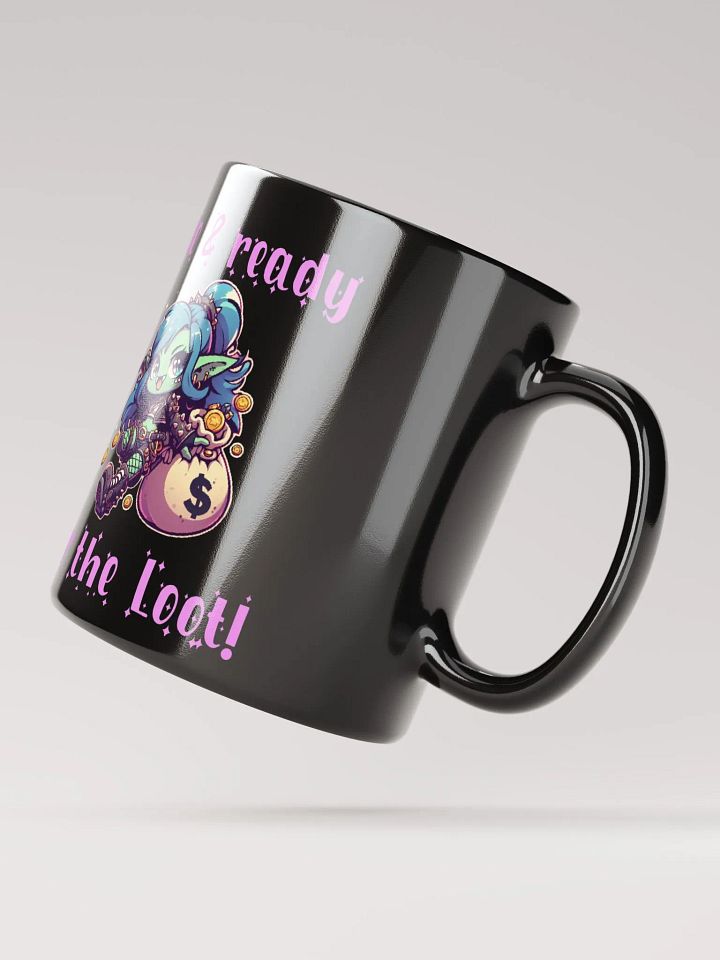 Cute and ready for the loot mug- Black product image (2)