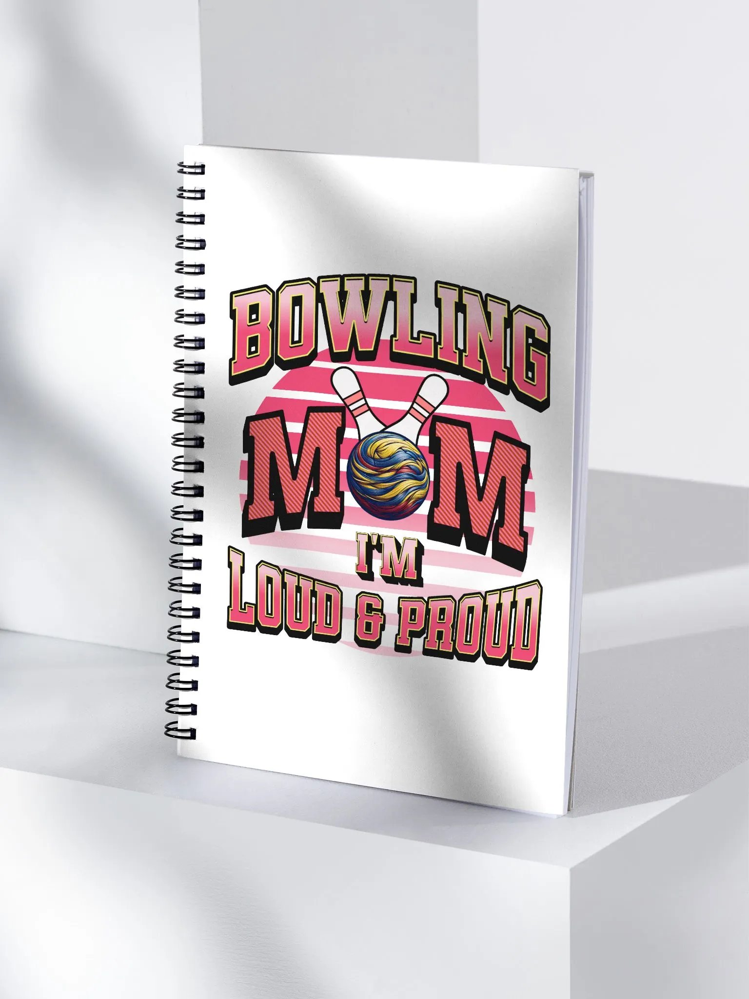 Bowling Mom Im Loud And Proud Notebook product image (1)