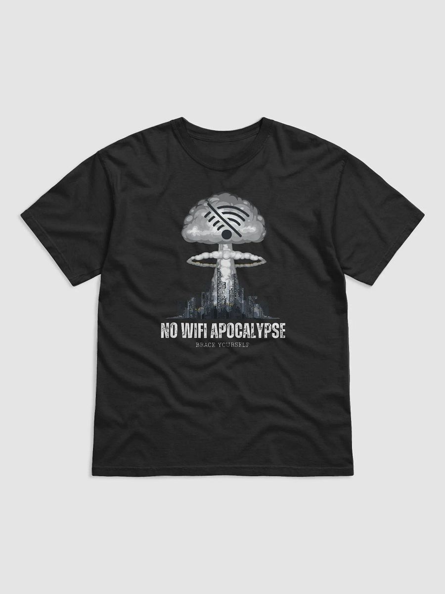 o WiFi Apocalypse (Brace Yourself) T shirt product image (2)