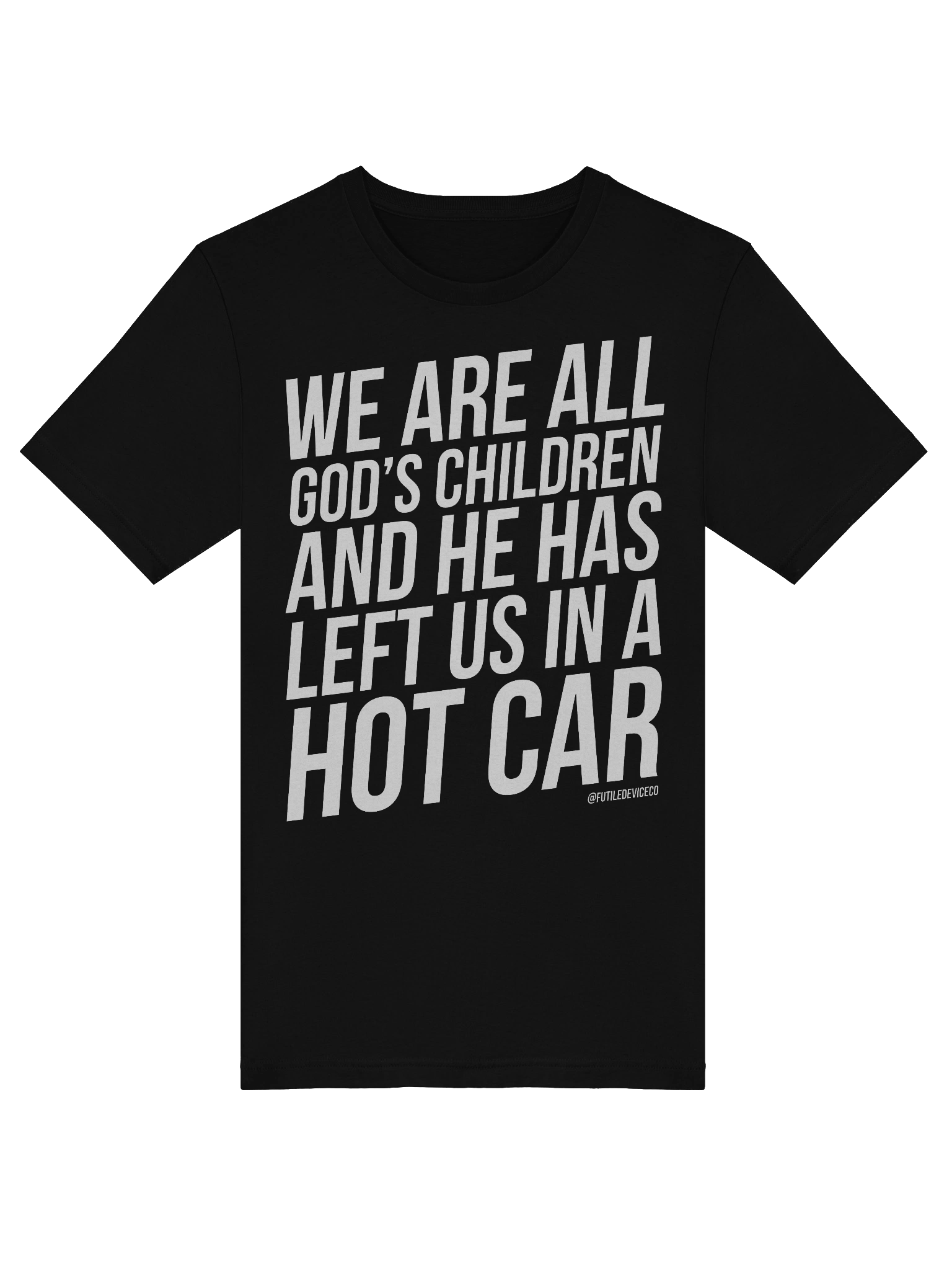FUTILE DEVICE: 25. WE ARE ALL GOD’S CHILDREN (TEE) product image (38)