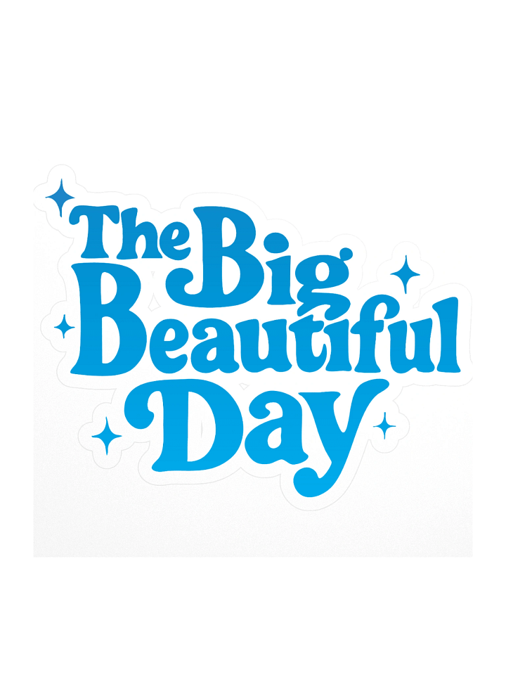 The Big Beautiful Day Kiss Cutt Sticker product image (1)