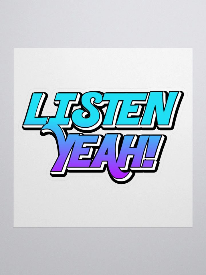 LISTEN YEAH! Sticker product image (3)
