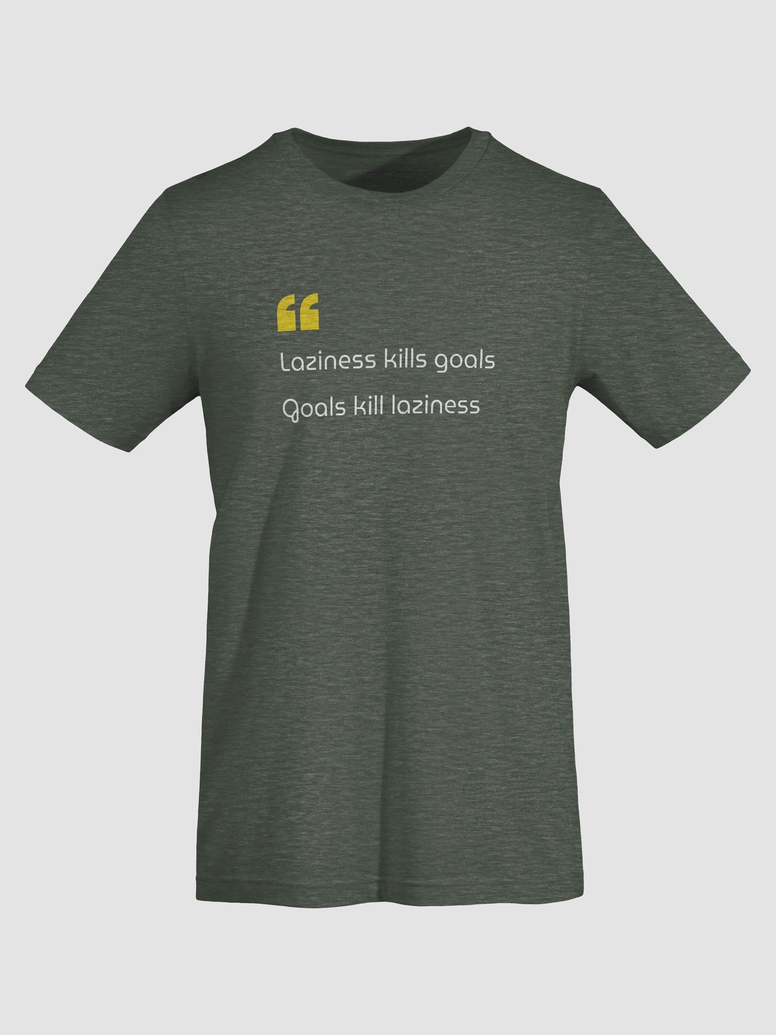 Laziness Kills Goals — Hustle Wears Better - T-Shirt product image (70)