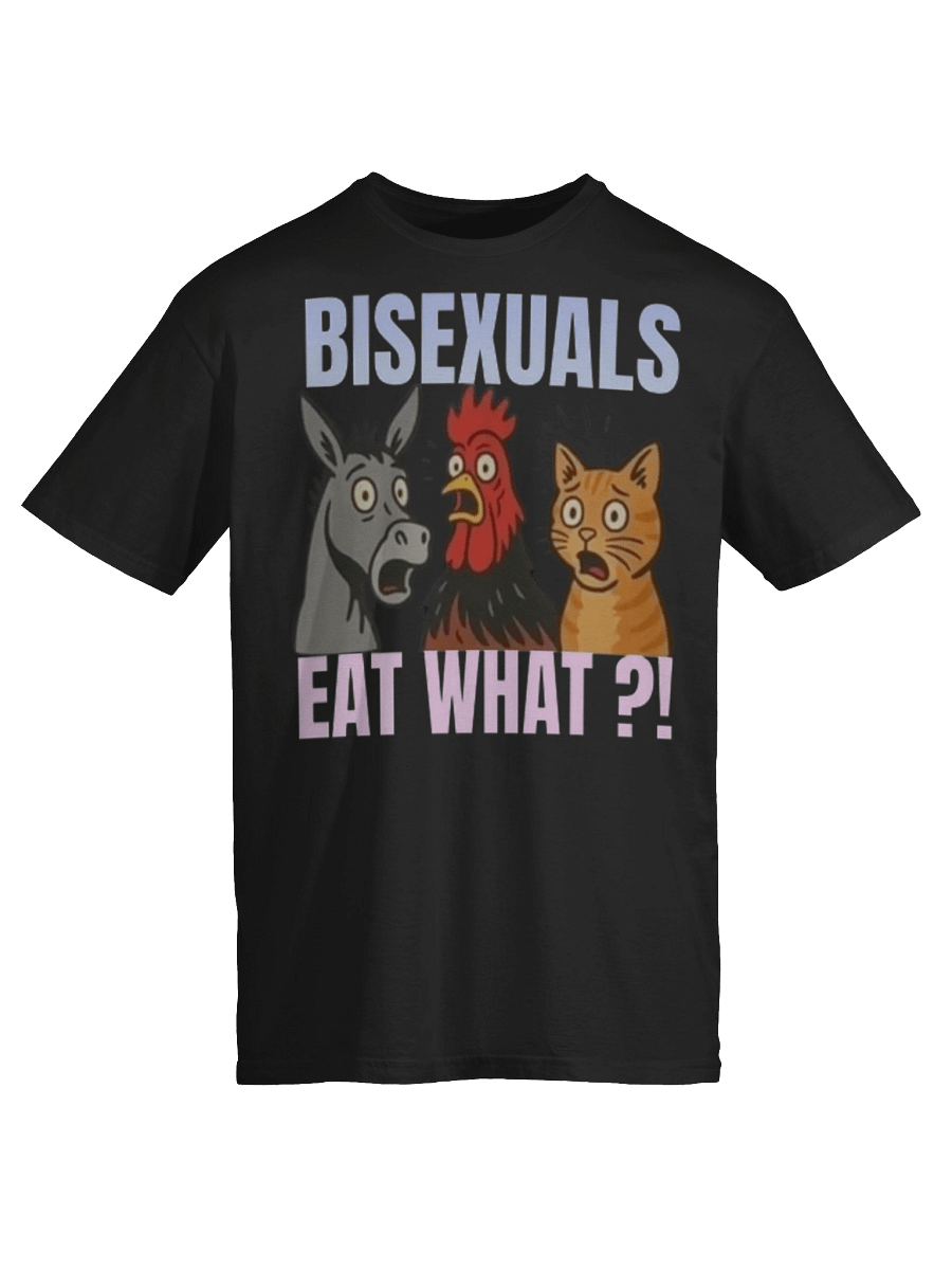 Bisexuals EAT what? T-Shirt product image (5)