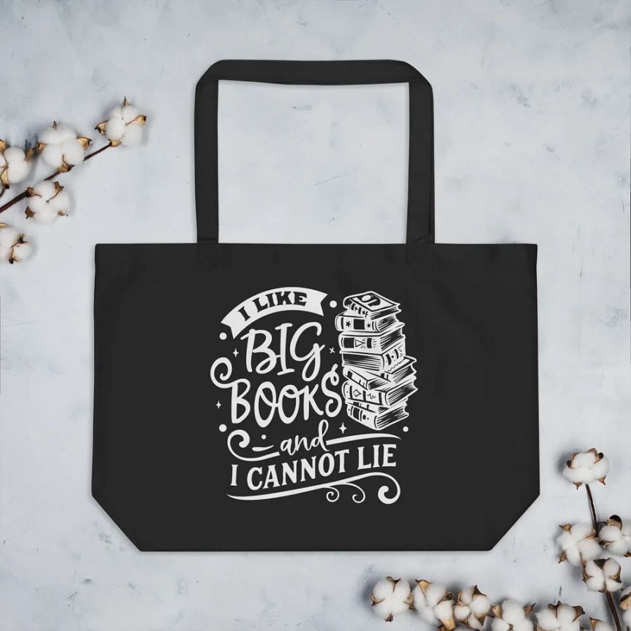 I Like Big Books And I Cannot Lie Bag product image (7)