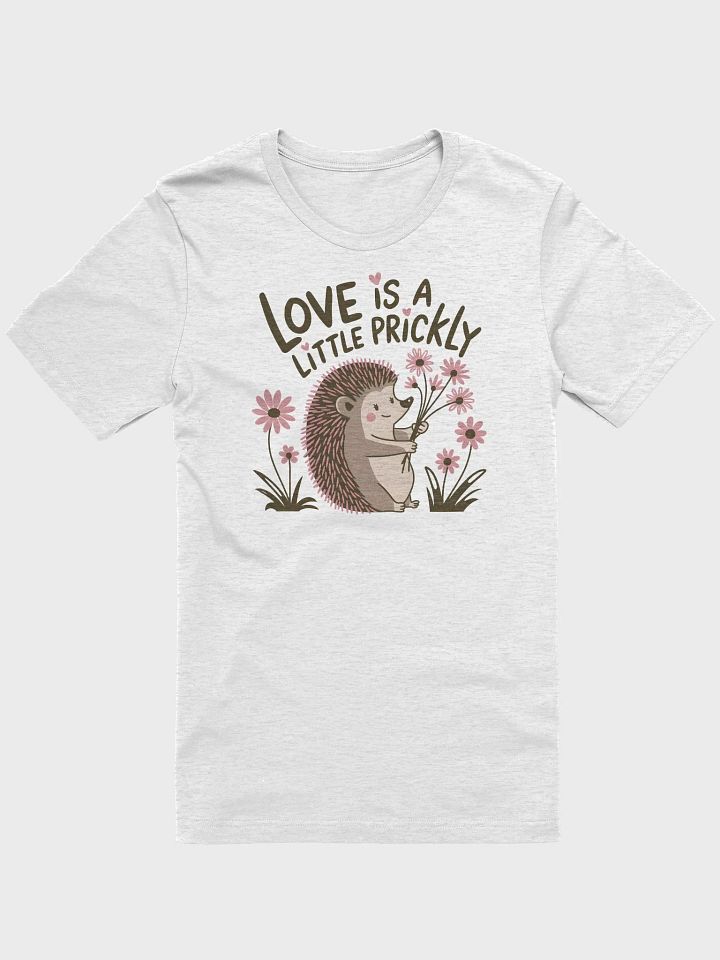 “Love is a little prickly” t-shirt, Quirky love t-shirt, Adorable hedgehog design, Playful romantic apparel, Humorous love quote, Unique gifts for romantics, Lighthearted relationship humor, gift idea product image (1)