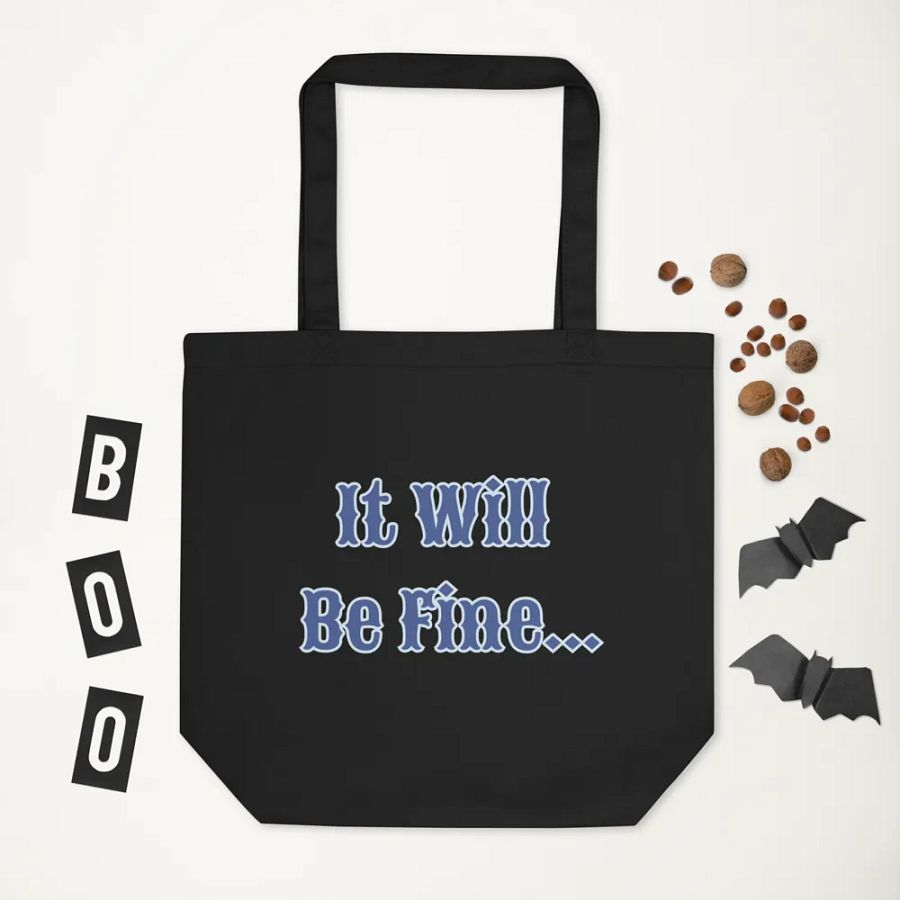 It Will Be Fine Eco Tote product image (5)
