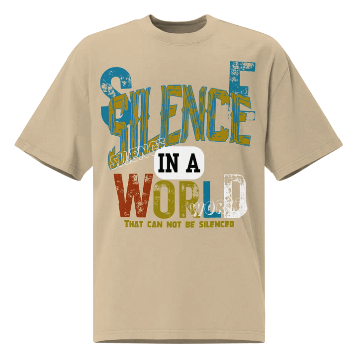 Silence in a world that can not be silenced t-shirt product image (2)