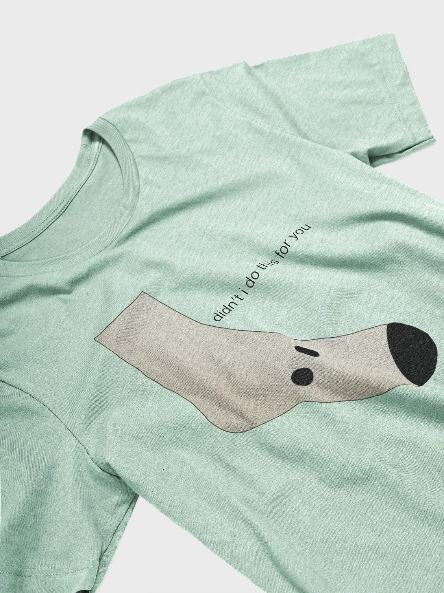 didn't i do it for you... product image (3)