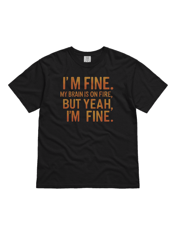 I'm Fine Shirt product image (1)