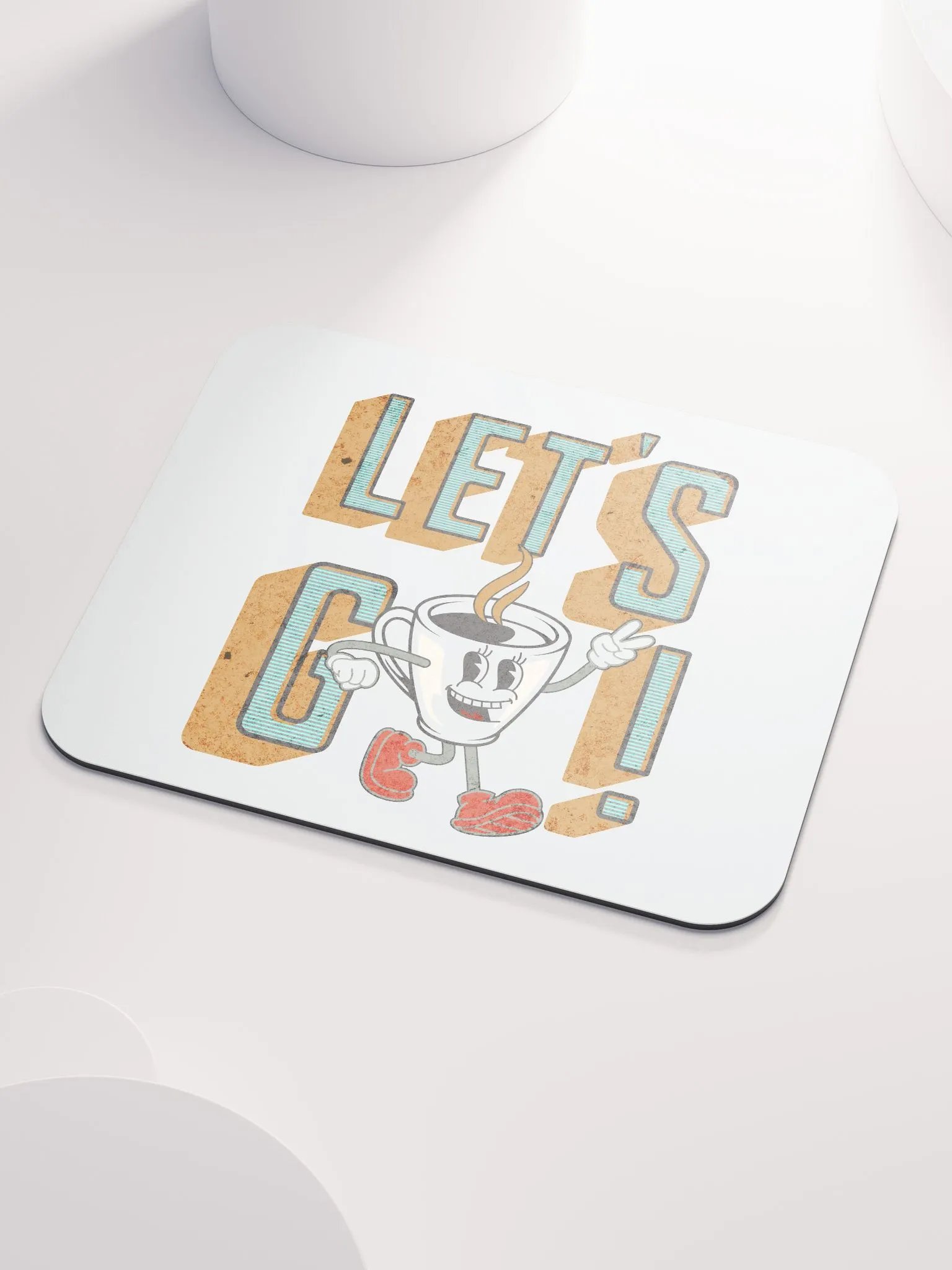Lets Go Coffee Mascot Motivational Coffee Cup Mouse Pad product image (3)