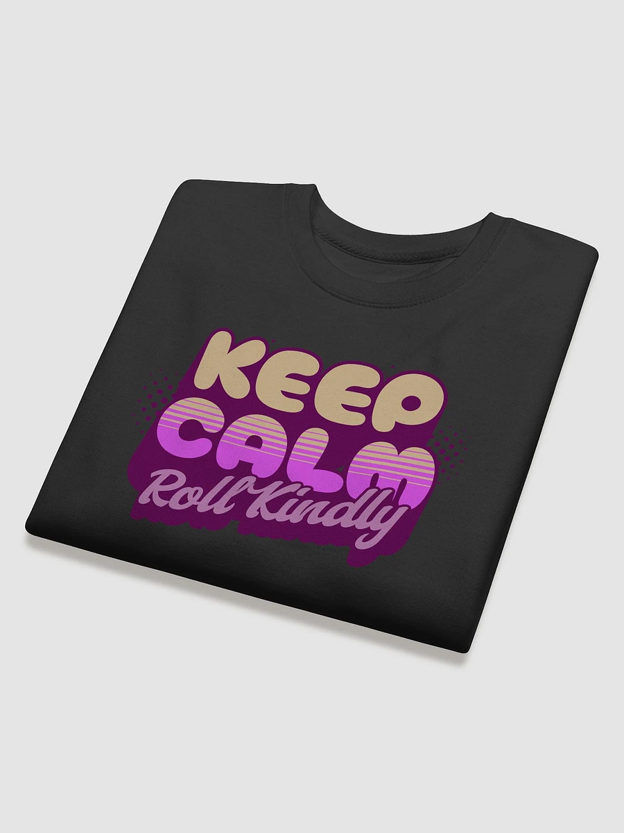 Roll Kindly Premium Sweatshirt product image (4)