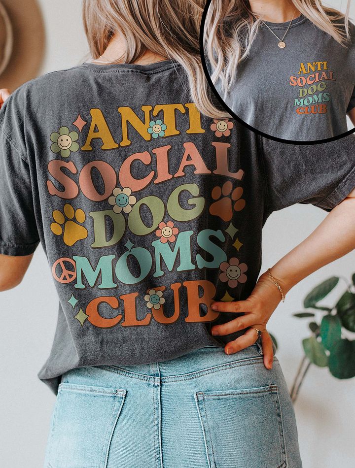 Anti Social Dog Moms Club Retro T-Shirt 2 | Funny Introvert T-Shirt for Dog Moms product image (13)