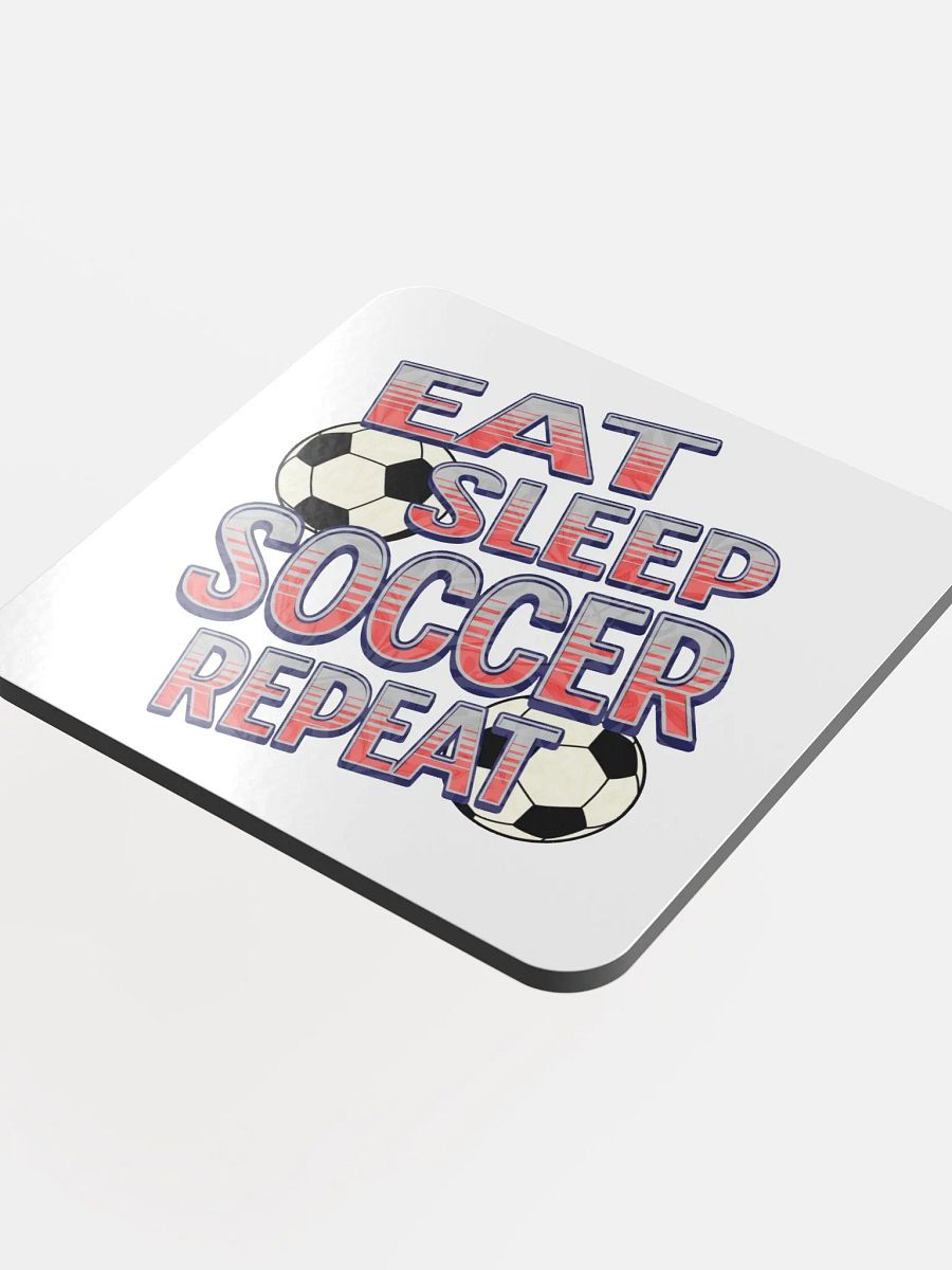 Eat Sleep Soccer Repeat Angle Fanatic Glossed Cork Coaster product image (4)