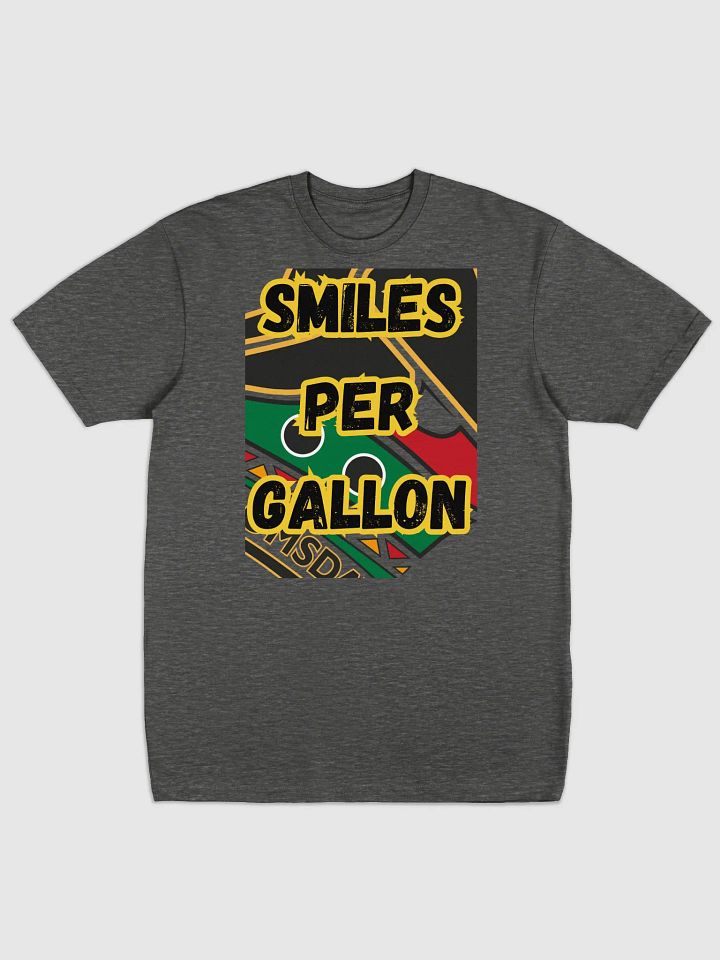 Smiles Per Gallon T-Shirt product image (1)