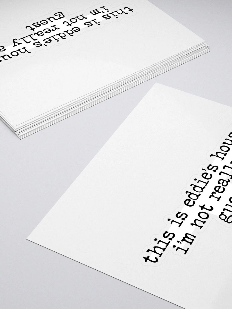 This is Eddie's House Buddie Quote Sticker product image (4)