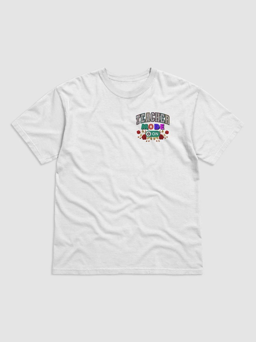 Teacher Mode On, Floral Teachers Comfort Colors T-shirt product image (30)