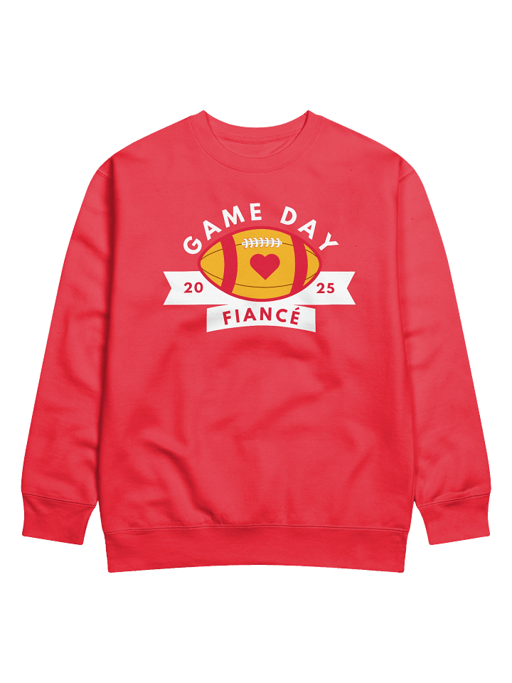 Game Day Fiancé Sweatshirt - Ring Season Collection product image (1)