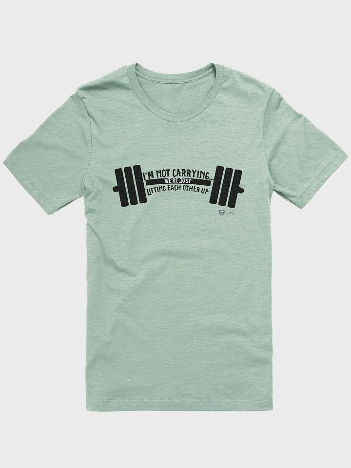 You lift me up bro Tee product image (1)