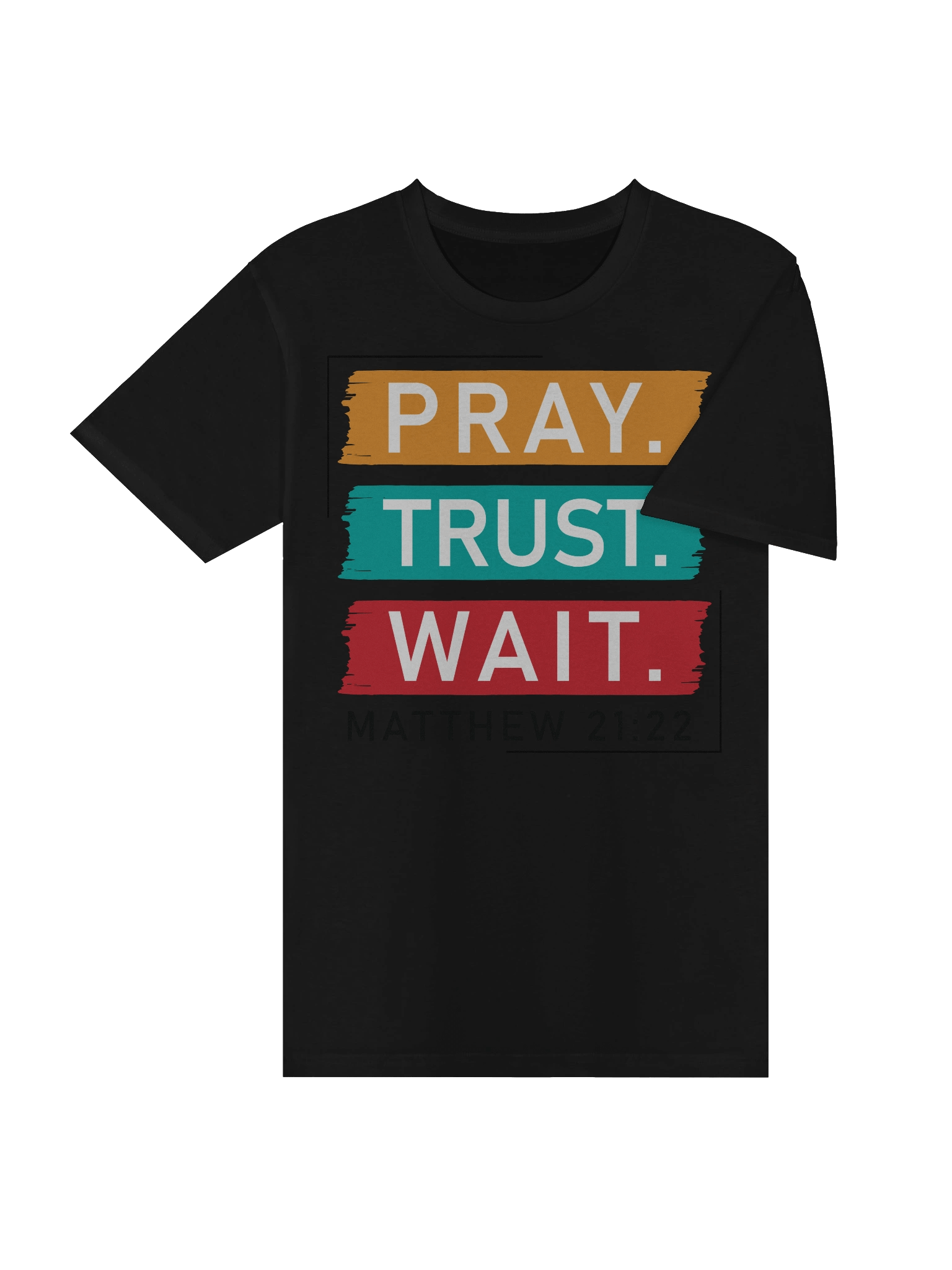 Pray Trust Wait Christian T-Shirt product image (4)