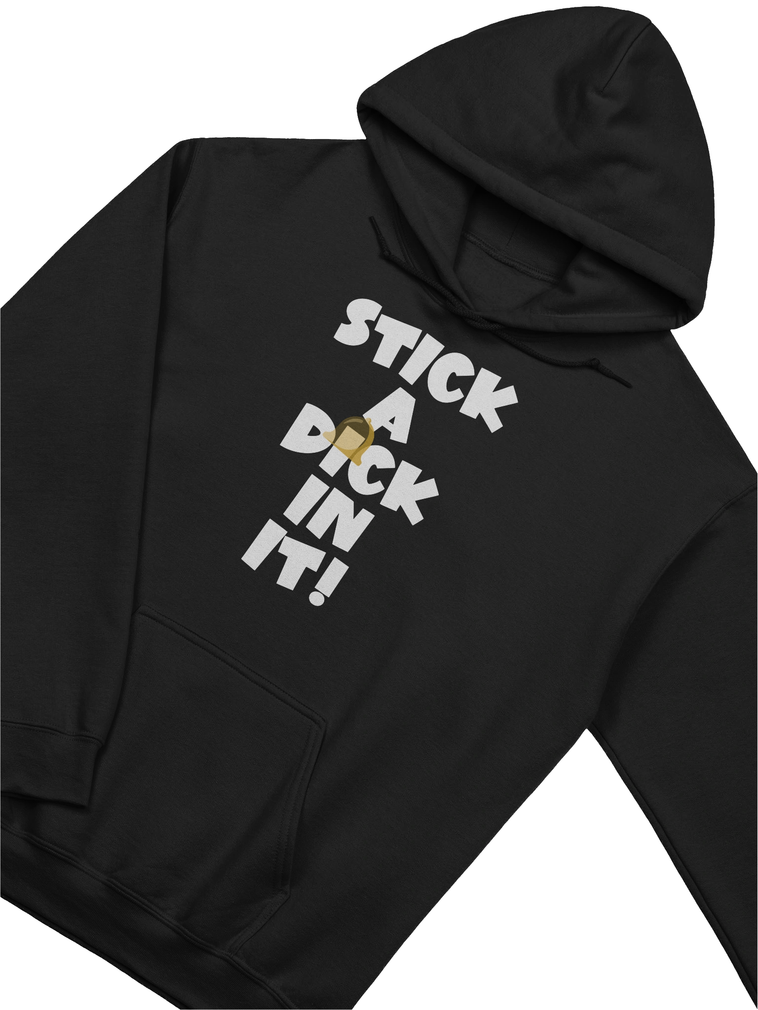 STICK A DICK IN IT! Hoodie product image (3)