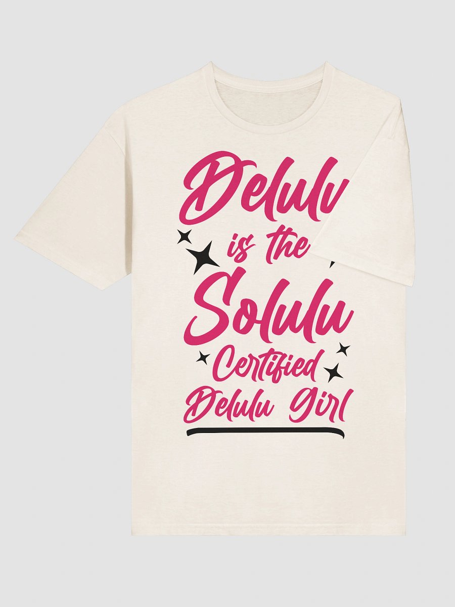 Delulu is the Solulu T-Shirt product image (8)
