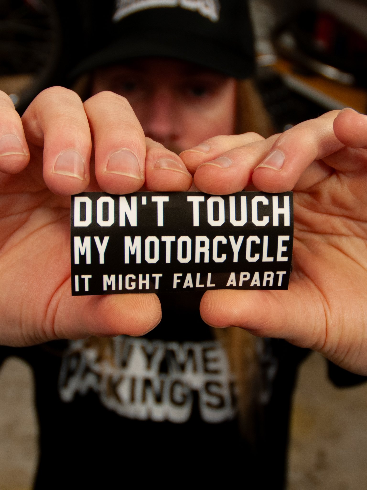 Don't Touch My Motorcycle - It Might Fall Apart Sticker (2 pack) product image (1)