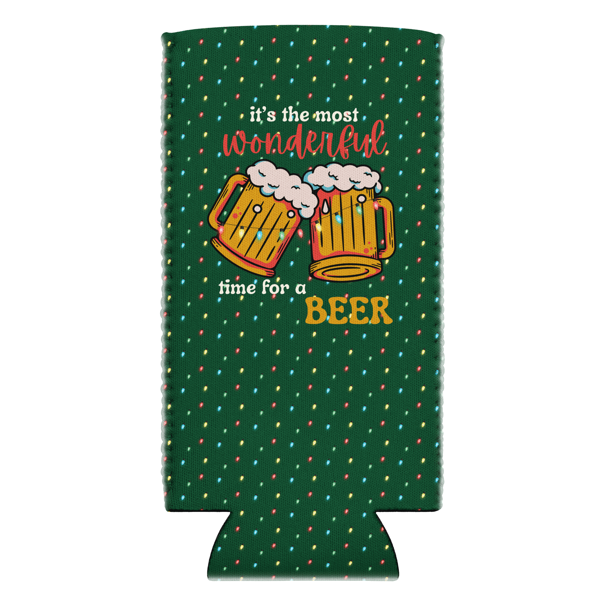 It's the most wonderful time for a beer Coozie product image (1)