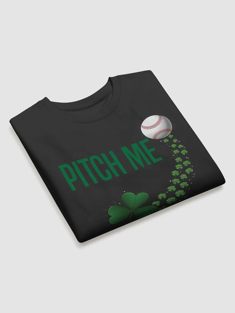 Pitch Me, I’m Irish Premium Sweatshirt product image (10)