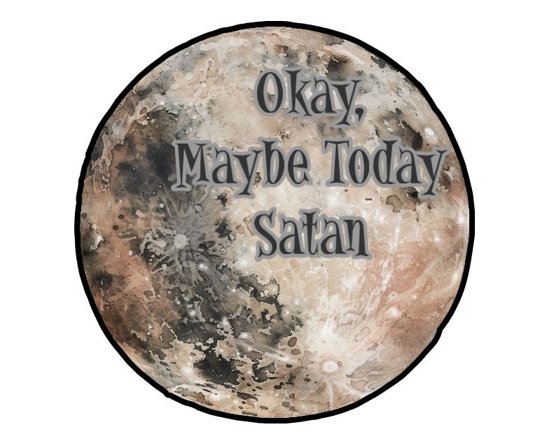 Maybe Today Satan product image (1)