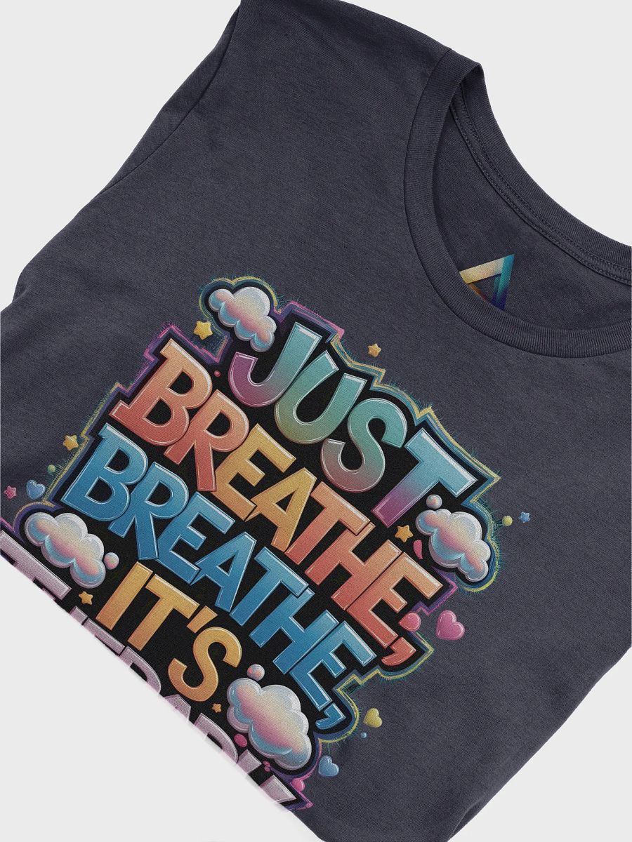 Just Breathe, breathe, it's therapy T-shirt product image (5)