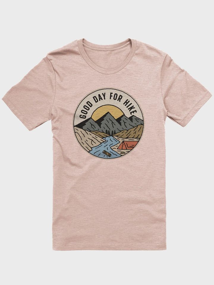 Good Day For Hike Unisex Tee product image (1)