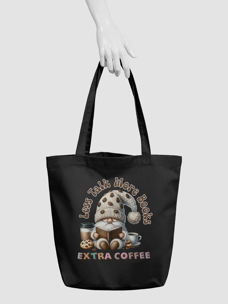 Less Talk More Books Extra Coffee Gnome Cozy Tote product image (4)