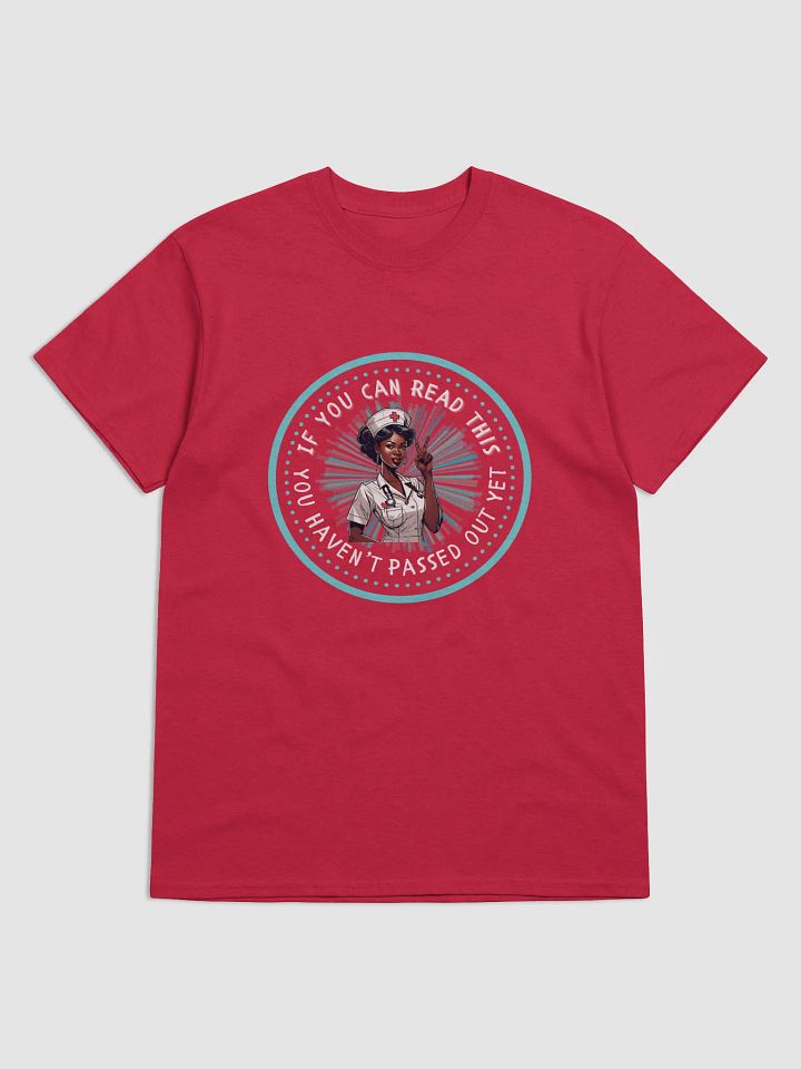 "Can you read this" Nurse Vibes T-Shirt product image (9)