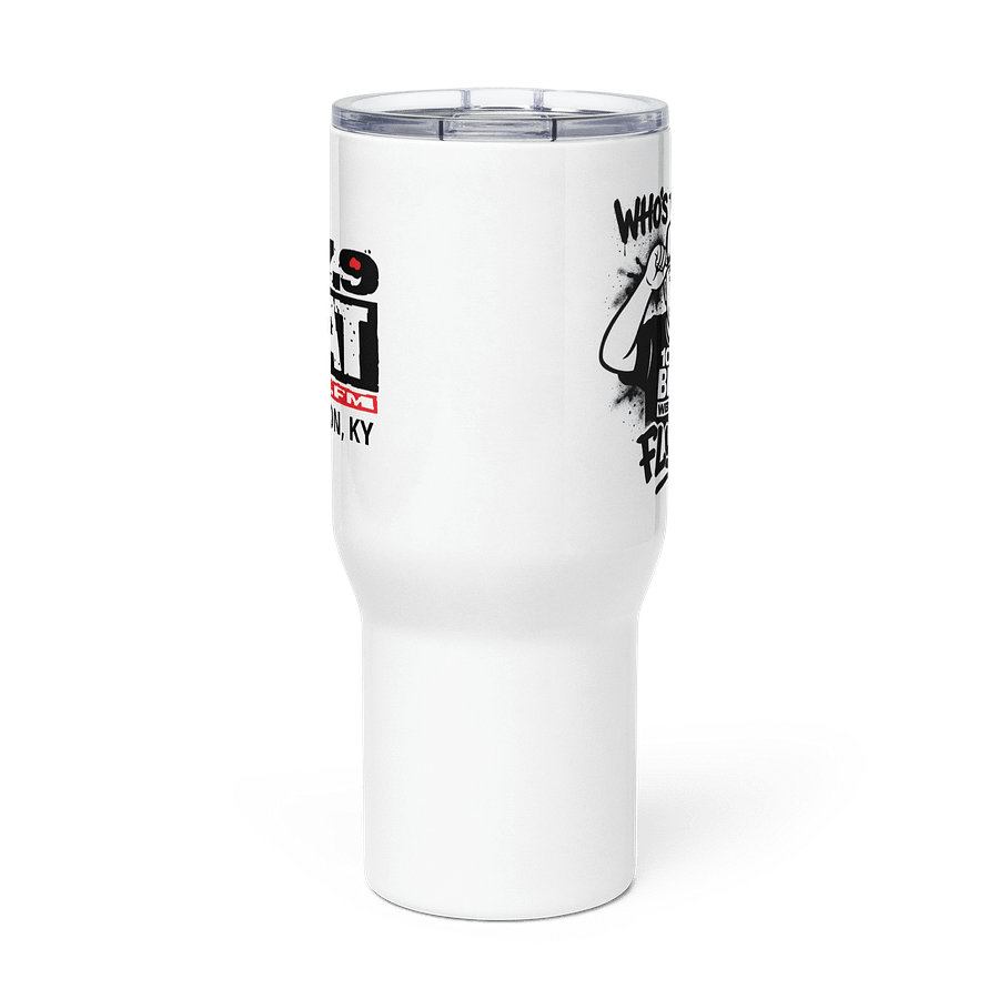 Who's the Flyest Travel Mug product image (3)