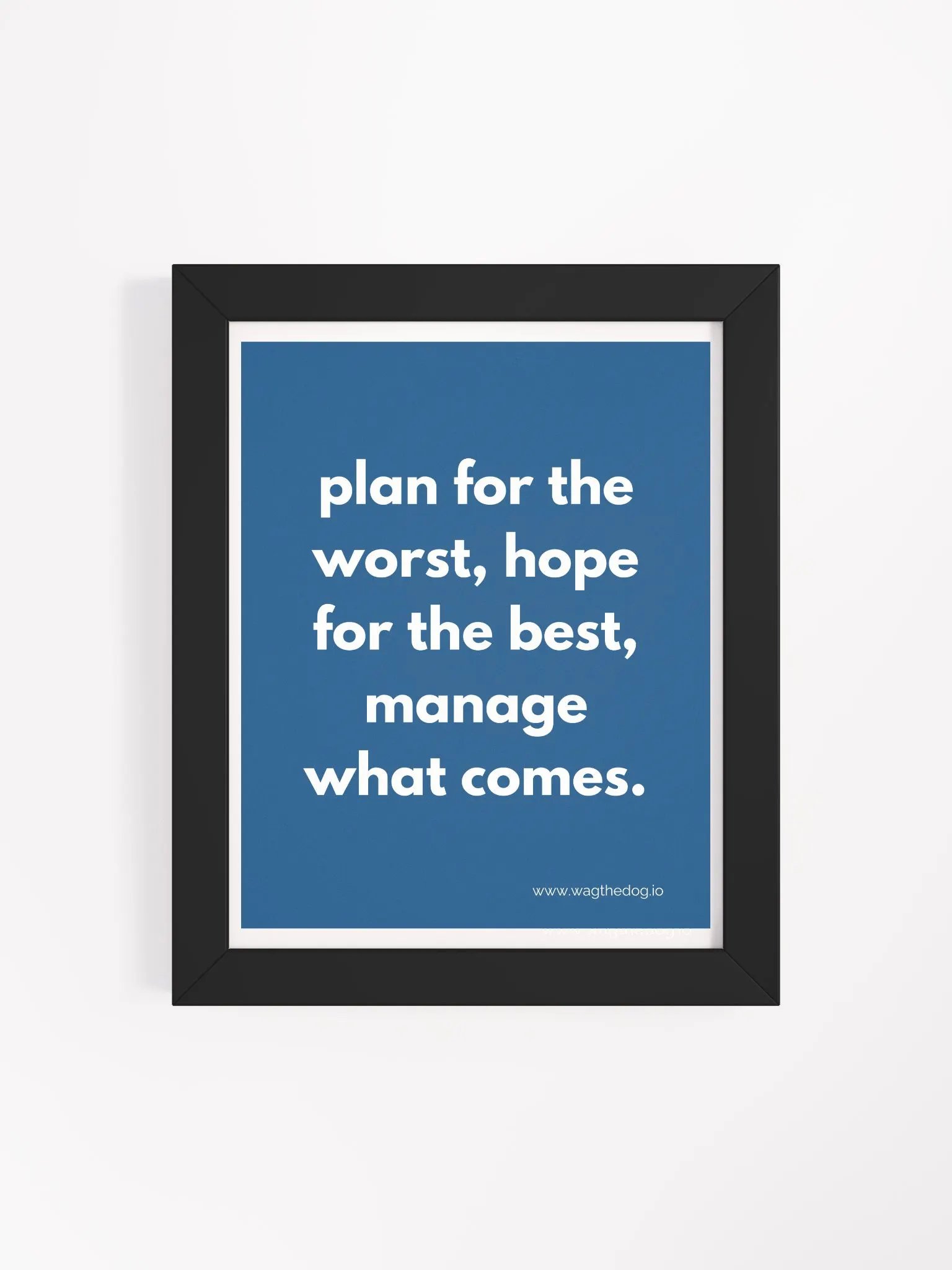Plan for the worst - Framed Poster product image (5)