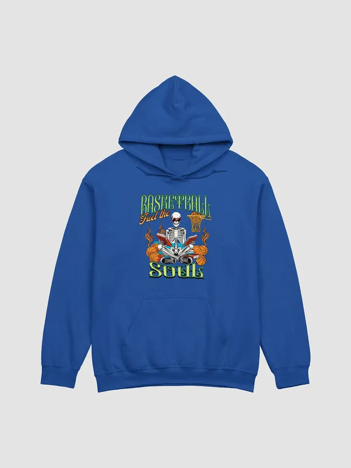 Basketball Fuel the Soul Skeleton Hoop Dreams Hoodie product image (1)