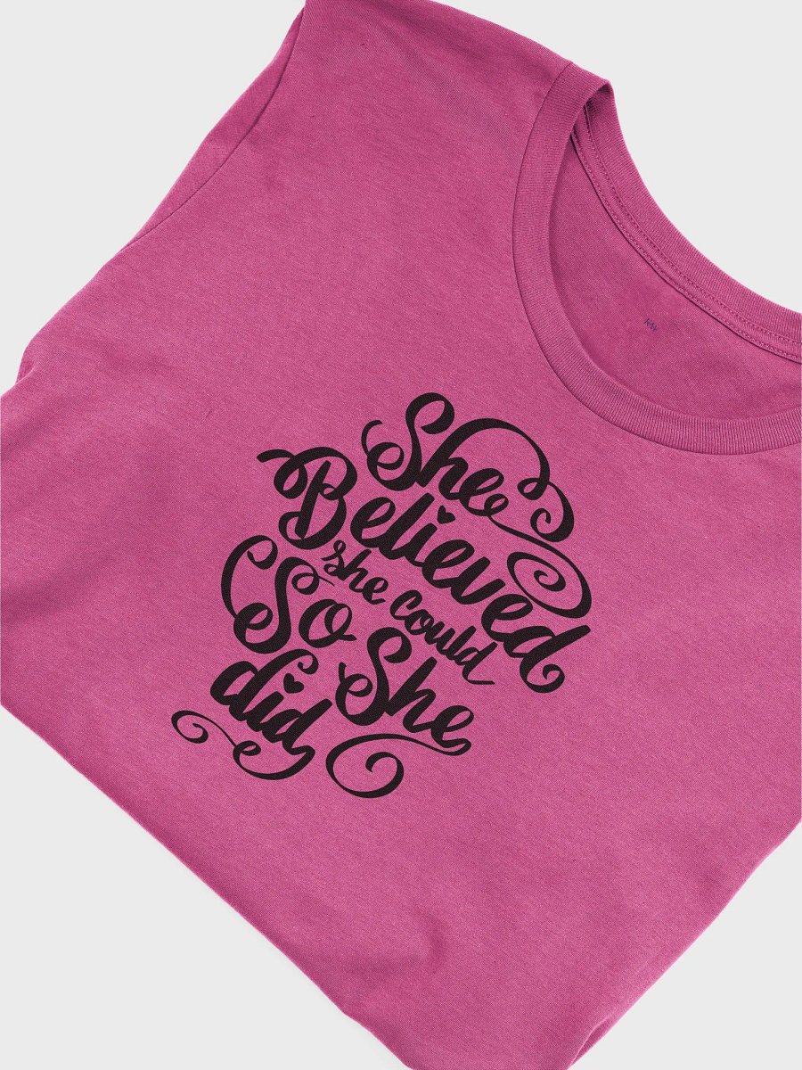She Believed She Could...So She Did Tee product image (1)