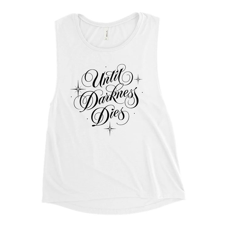 Until Darkness Dies (simple design) Bella+Canvas Women's Flowy Muscle Tank product image (46)