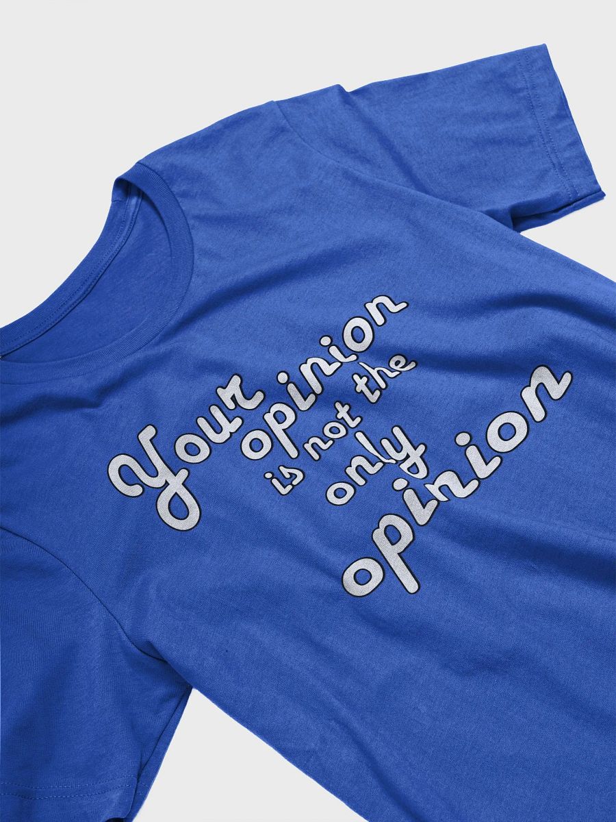 Your Opinion... Bella+Canvas Supersoft T-Shirt product image (3)