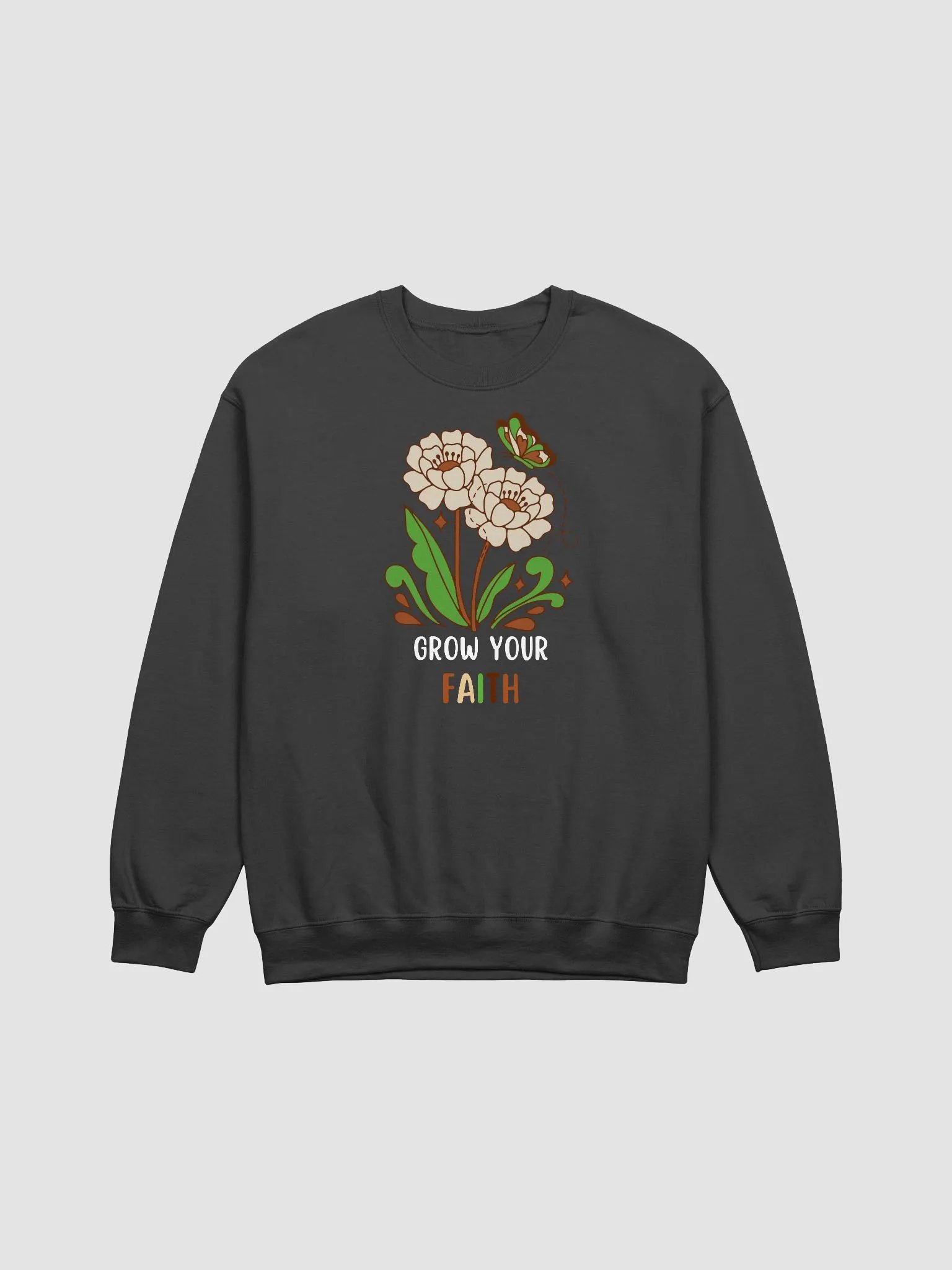 Grow Your Faith Sweatshirt product image (1)