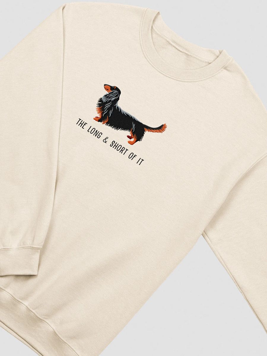 The Long & Short of It Sweatshirt (Embroidered) of a Longhaired Dachshund(Black & Tan) product image (3)