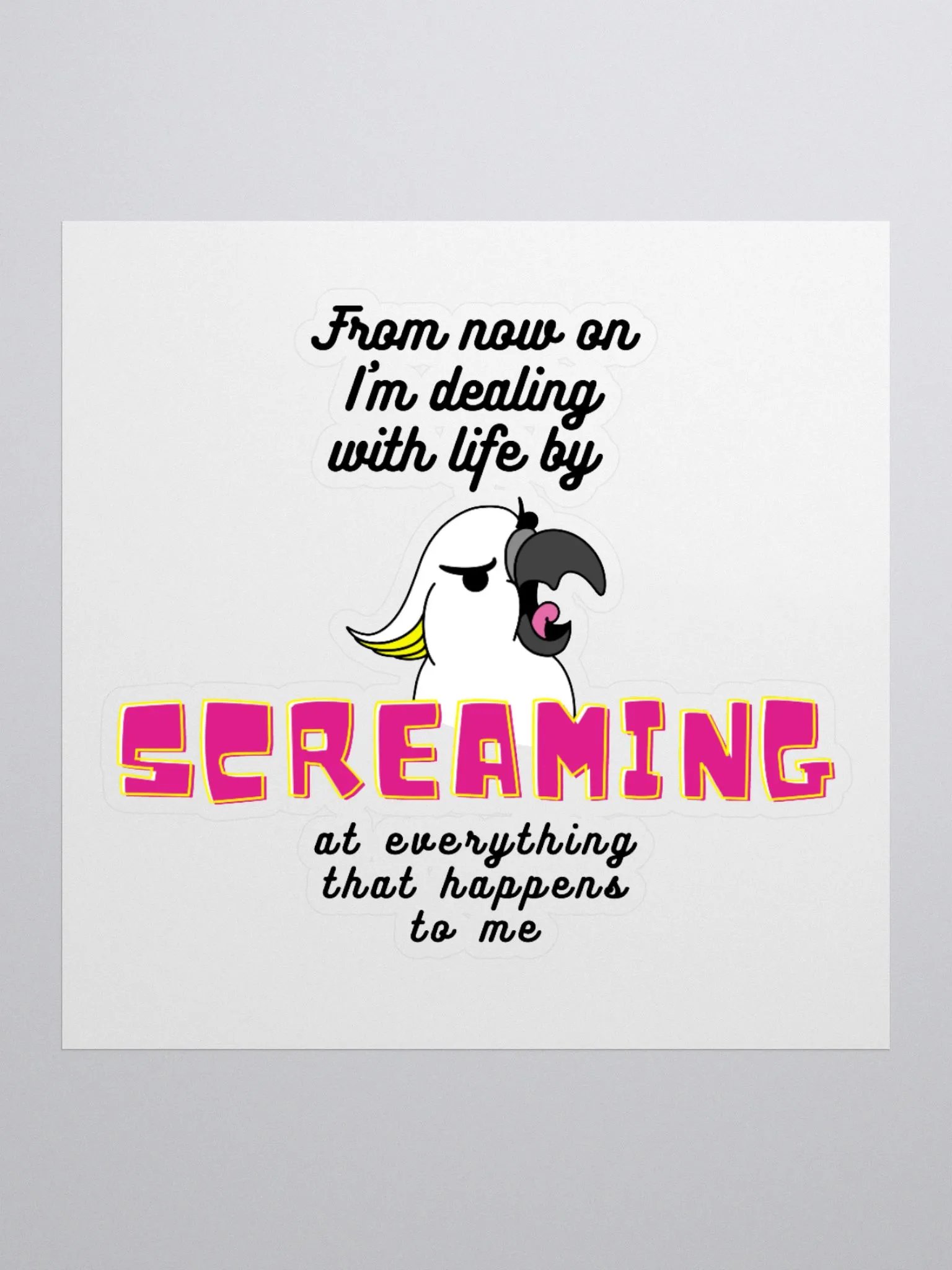 Screaming Cockatoo Sticker With Text product image (2)